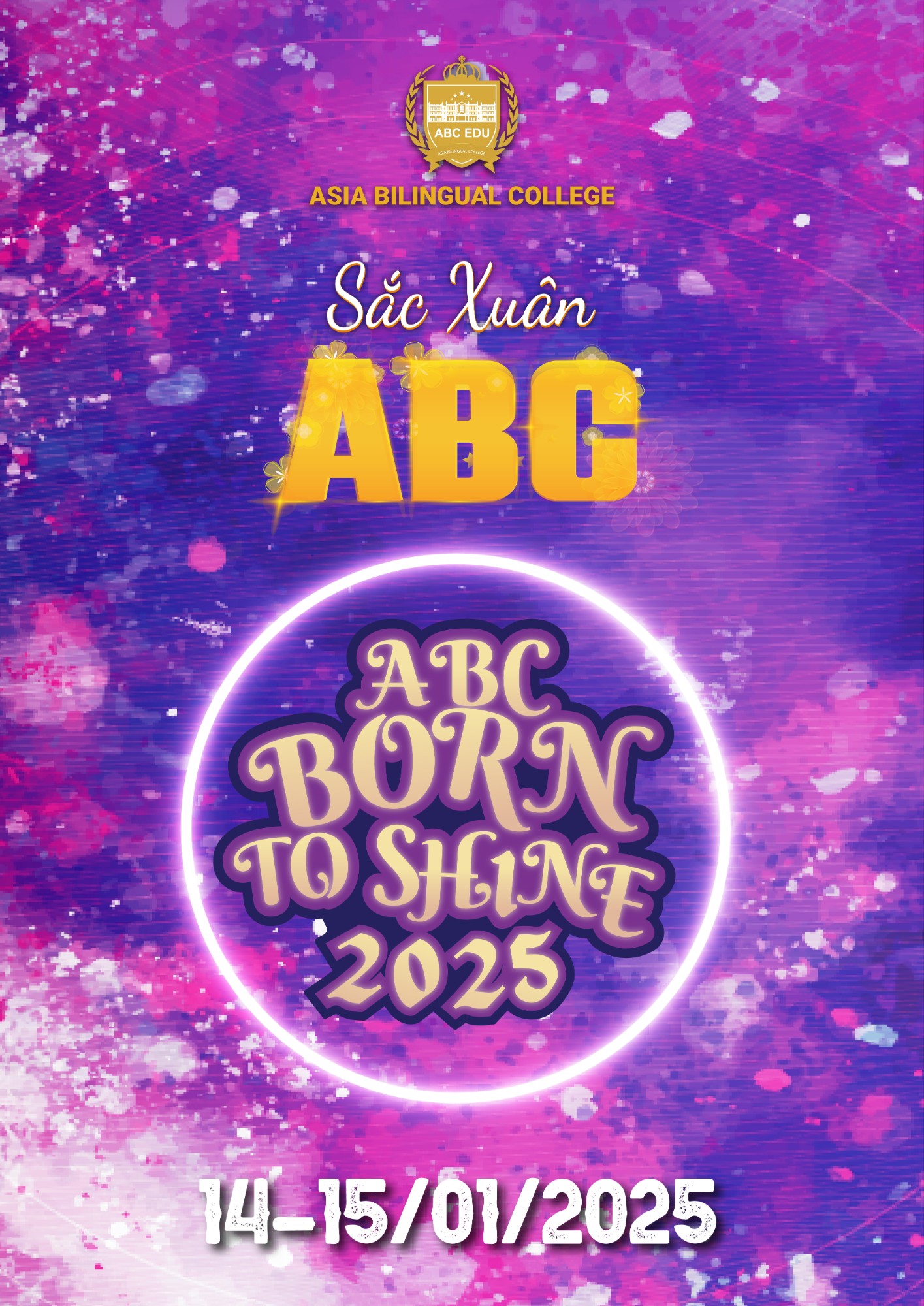 HỘI XUÂN SẮC XUÂN ABC & ĐẠI NHẠC HỘI BORN TO SHINE 2025 – ĐIỂM HẸN BẬT TUNG CẢM XÚC!