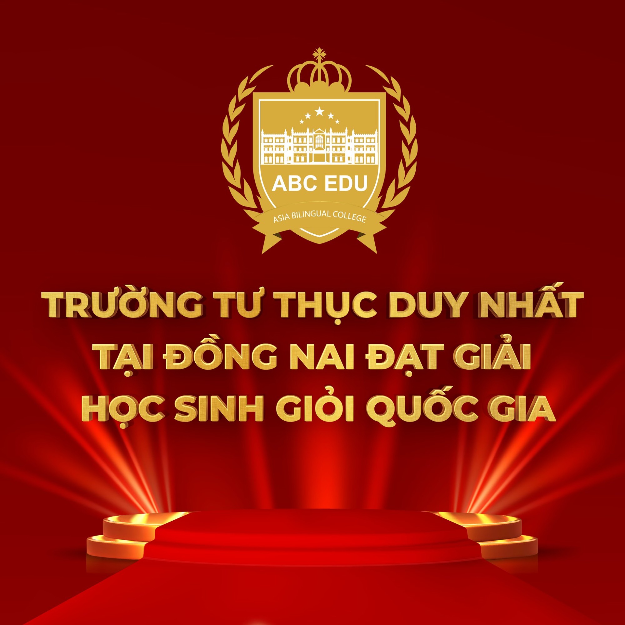 TỰ HÀO ABC EDU – NGÔI TRƯỜNG TƯ THỤC DUY NHẤT ĐỒNG NAI GHI DANH BẢNG VÀNG QUỐC GIA