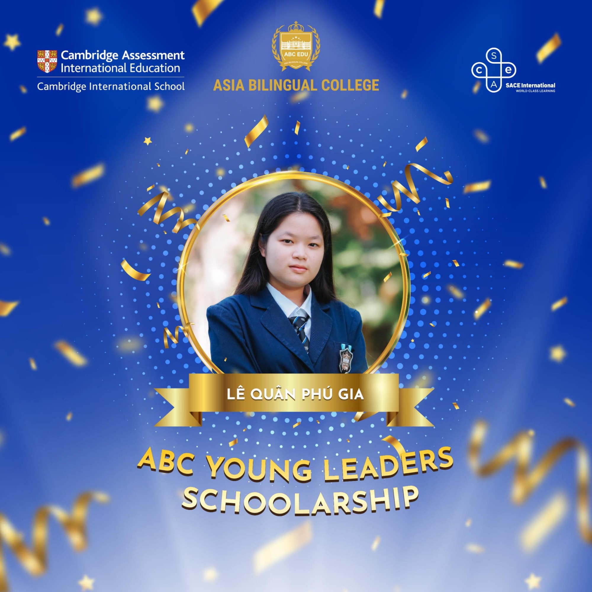 Vinh danh chiến binh chinh phục thành công học bổng toàn phần Chương trình Quốc tế SACE “ABC Young Leaders Scholarship”