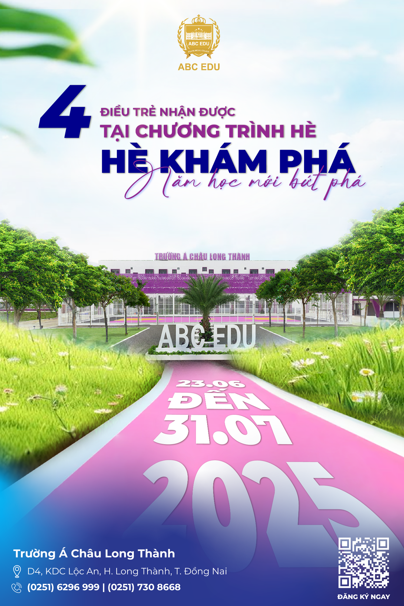 RÈN NỀN NẾP – NÂNG THỂ LỰC – KHAI MỞ TƯ DUY: TẤT CẢ TRONG MỘT MÙA HÈ TẠI TRƯỜNG Á CHÂU LONG THÀNH